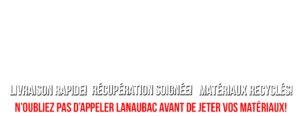 Slogan de Lanaubac, location de conteneur à Joliette